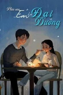 [Truyện Chữ] - Phía Sau Em Là Đại Dương