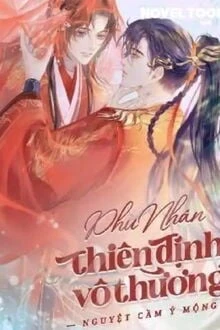 [Truyện Chữ] - Phu Nhân, Thiên Định Vô Thường
