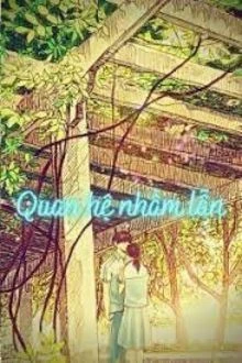 [Truyện Chữ] - Quan Hệ Nhầm Lẫn