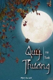 [Truyện Chữ] - Quý Thương