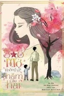 [Truyện Chữ] - Sao Mợ Không Về Thăm Cậu Hai