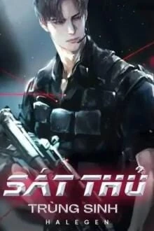[Truyện Chữ] - Sát Thủ Trùng Sinh