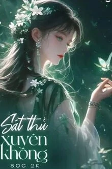 [Truyện Chữ] - Sát Thủ Xuyên Không