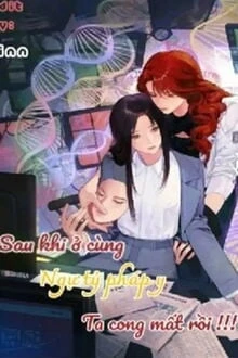 [Truyện Chữ] - Sau Khi Ở Cùng Ngự Tỷ Pháp Y Ta Cong Mất Rồi !!!