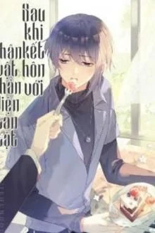 [Truyện Chữ] - Sau Khi Kết Hôn Với Nhân Vật Phản Diện Tàn Tật