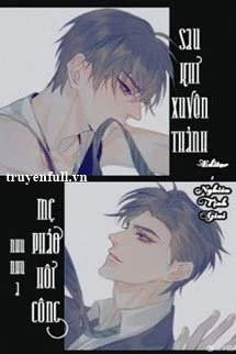 [Truyện Chữ] - Sau Khi Xuyên Thành Mẹ Pháo Hôi Công