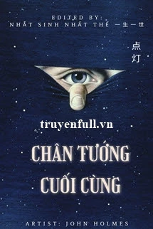 [Truyện Chữ] - Series Lầu Tối - 1. Chân Tướng Cuối Cùng