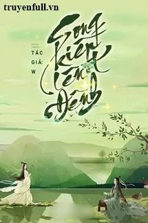 [Truyện Chữ] - Song Kiếp Lênh Đênh
