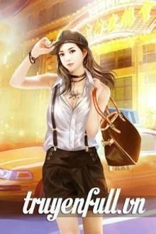 [Truyện Chữ] - Sống Lại Làm Nữ Phụ Lạt Mụ Nhanh Nhẹn Dũng Mãnh