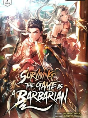 [Truyện Chữ] - Sống Sót Trong Trò Chơi Với Tư Cách Là Một Barbarian