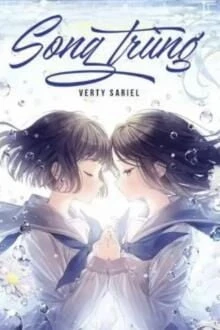 [Truyện Chữ] - Song Trùng