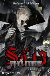 [Truyện Chữ] - Số 13 Phố Mink