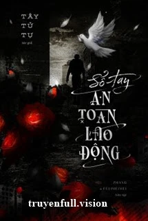 [Truyện Chữ] - Sổ Tay An Toàn Lao Động