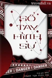 [Truyện Chữ] - Sổ Tay Hình Sự