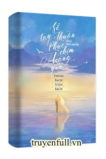 [Truyện Chữ] - Sổ Tay Thuần Phục Chim Hoàng Yến