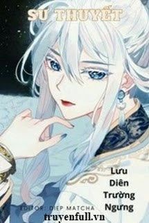 [Truyện Chữ] - Sư Thuyết