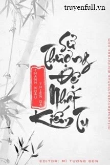 [Truyện Chữ] - Sử Thượng Đệ Nhất Kiếm Tu
