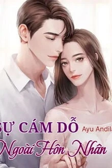 [Truyện Chữ] - Sự Cám Dỗ Ngoài Hôn Nhân