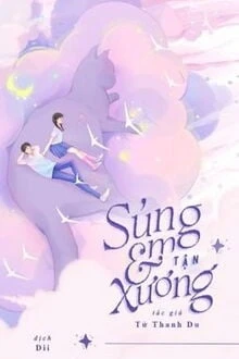 [Truyện Chữ] - Sủng Em Tận Xương