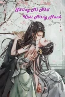 [Truyện Chữ] - Sương Mi Như Khói Mong Manh