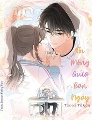 [Truyện Tranh] - Tôi Mộng Giữa Ban Ngày