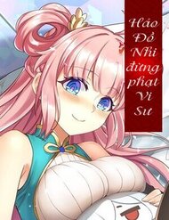 [Truyện Tranh] - Hảo Đồ Nhi Hãy Tha Cho Vi Sư