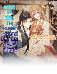 [Truyện Tranh] - Mang Cả Siêu Thị Xuyên Không Về Nuôi Thừa Tướng