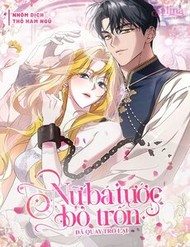 [Truyện Tranh] - Nữ Bá Tước Bỏ Trốn Đã Quay Trở Lại