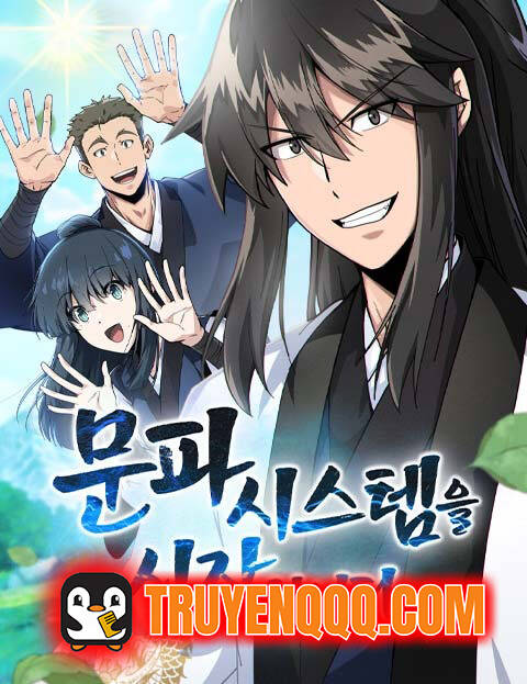[Truyện Tranh] - Kích Hoạt Hệ Thống Môn Phái