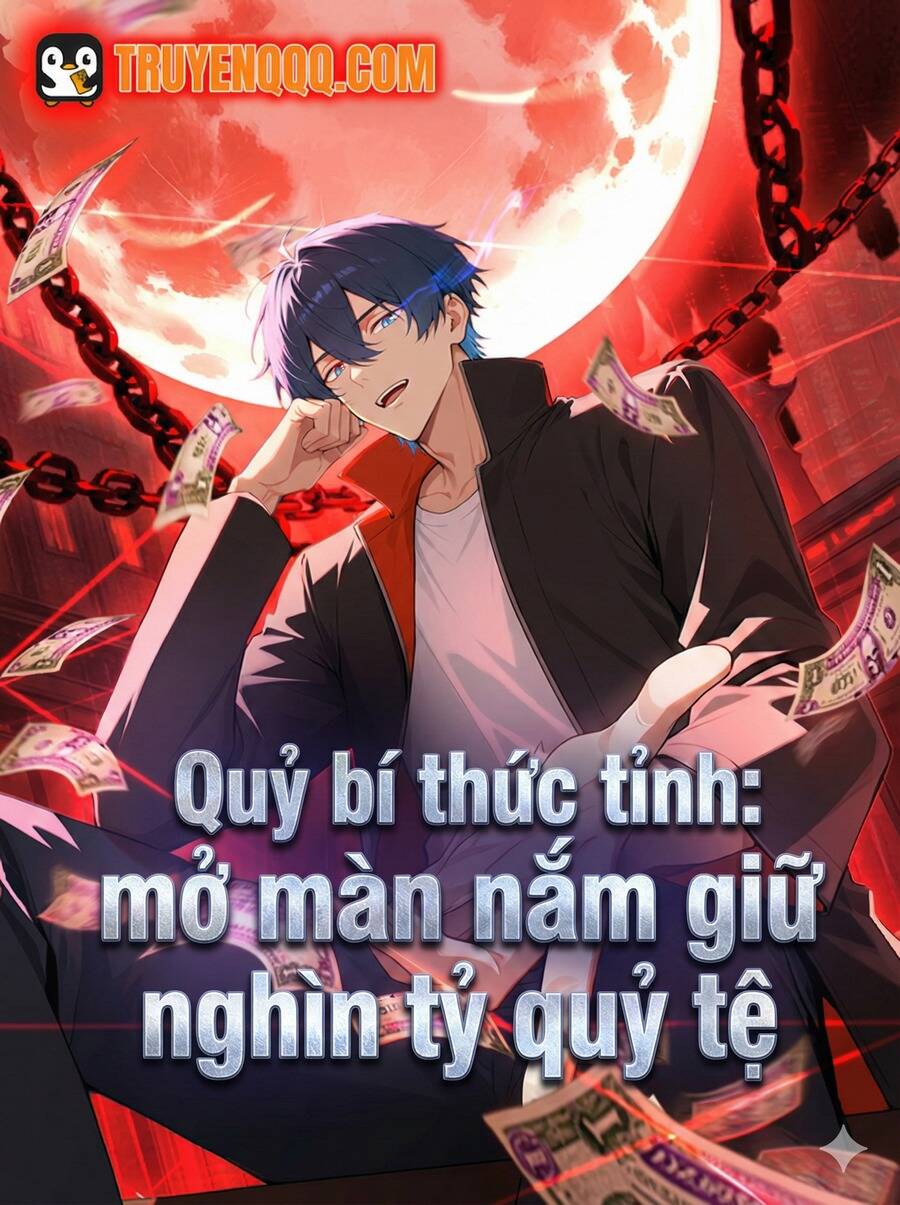 [Truyện Tranh] - Quỷ Bí Thức Tỉnh: Mở Màn Nắm Giữ Nghìn Tỷ Quỷ Tệ