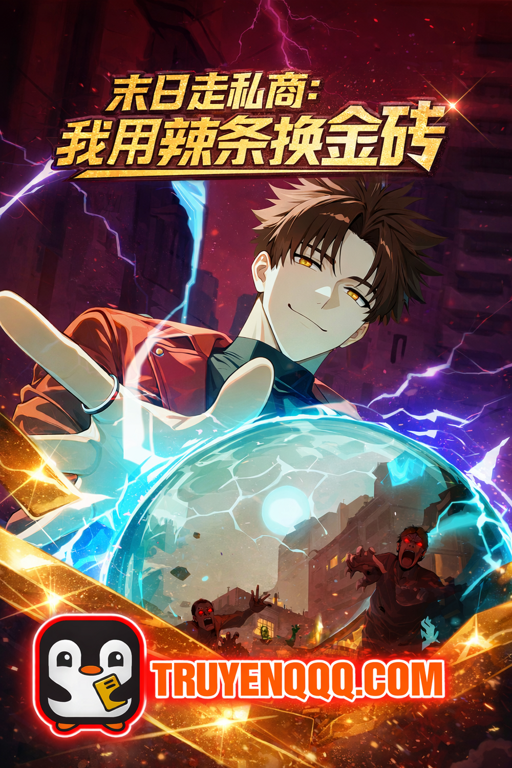 [Truyện Tranh] - Thương Nhân Buôn Lậu Thời Mạt Thế: Ta Dùng Que Cay Đổi Vàng Thỏi