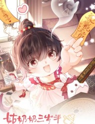 [Truyện Tranh] - Cô Tổ Mới Ba Tuổi Rưỡi, Ôm  Xem Bói Được  Mạng Yêu Chiều