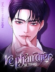 [Truyện Tranh] - Kẻ Phản Diện Si Tình