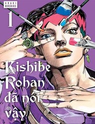 [Truyện Tranh] - Kishibe Rohan Đã Nói Vậy