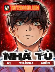 [Truyện Tranh] - Nhà Tù Vị Thành Niên