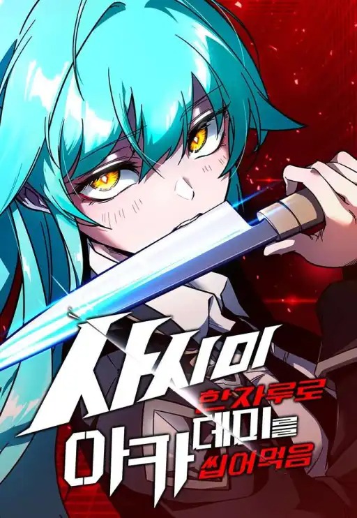 [Truyện Tranh] - Thống Lĩnh Học Viện Chỉ Bằng Dao Sashimi